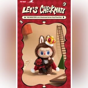 👑POP MART THE MONSTERS Let’s Checkmate Series - Vinyl Plush Doll